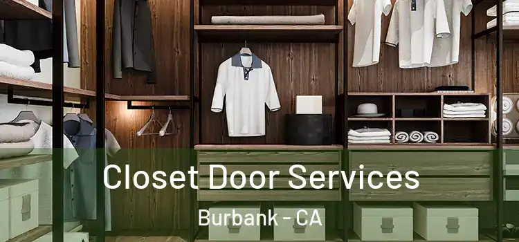 Closet Door Services Burbank - CA