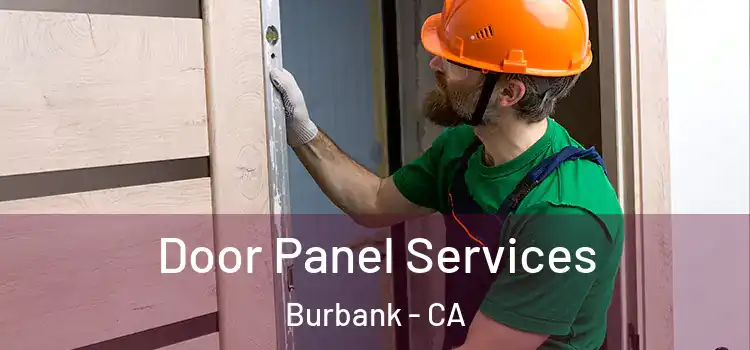 Door Panel Services Burbank - CA