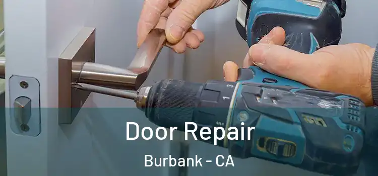  Door Repair Burbank - CA