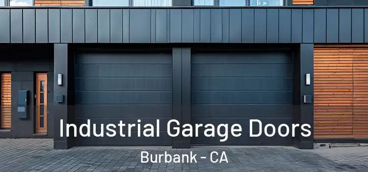  Industrial Garage Doors Burbank - CA