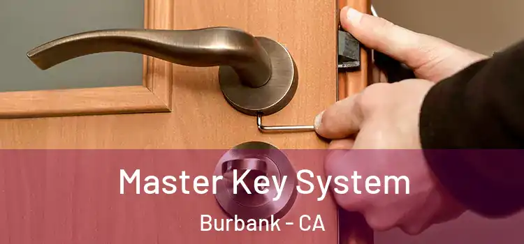  Master Key System Burbank - CA