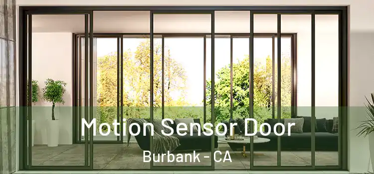 Motion Sensor Door Burbank - CA