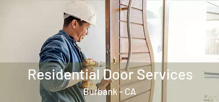  Residential Door Services Burbank - CA