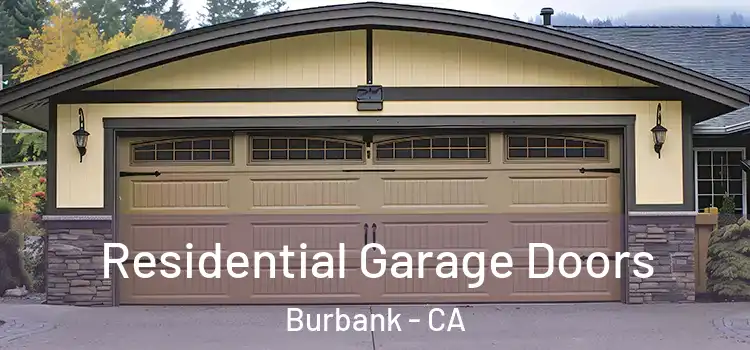  Residential Garage Doors Burbank - CA