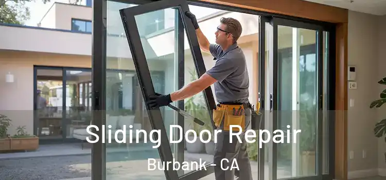 Sliding Door Repair Burbank - CA