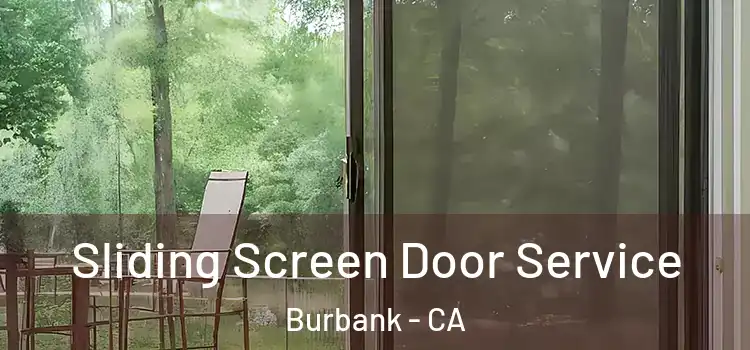  Sliding Screen Door Service Burbank - CA