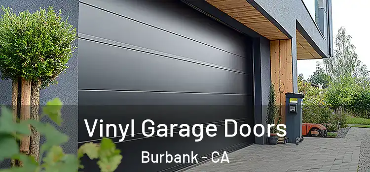  Vinyl Garage Doors Burbank - CA