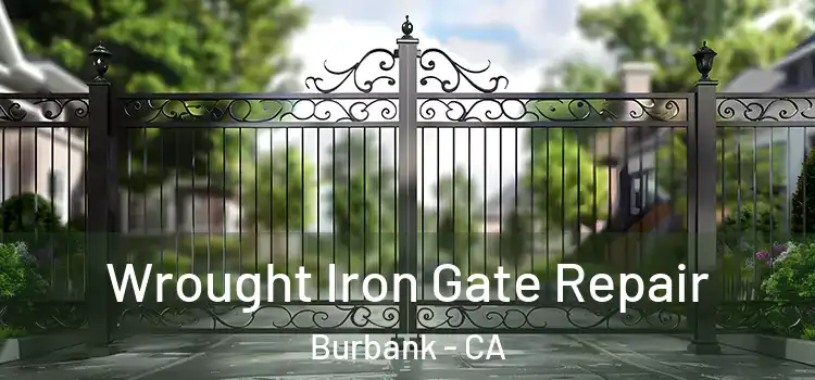  Wrought Iron Gate Repair Burbank - CA